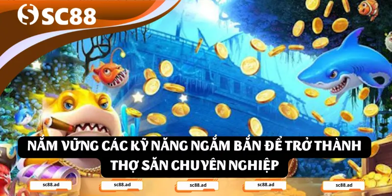 Nắm vững các kỹ năng ngắm bắn để trở thành thợ săn chuyên nghiệp